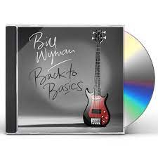 BILL WYMAN - BACK TO BASICS - CD