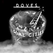 DOVES THE - SOME CITIES - VINILO